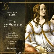 Arthur Bliss (1891-1975): The Olympians, 2 CDs