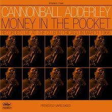 Julian 'Cannonball' Adderley  (1928-1975): Money In The Pocket, CD