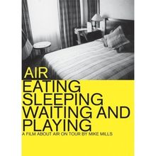 Air: Eating Sleeping Waiting & Playing, DVD