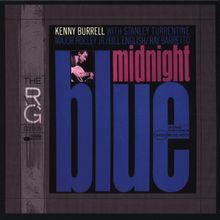 Kenny Burrell  (geb. 1931): Midnight Blue (Rudy Van Gelder Remasters), CD