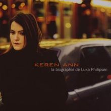 Keren Ann: La Biographie De Luka Philipsen, CD