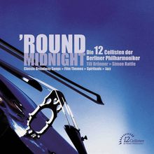 Die 12 Cellisten des Berlin PO - Round Midnight, CD