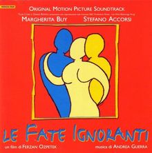 Guerra; Ozpetek: Le Fate Ignoranti, CD