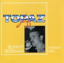 Bunny Berigan  (1908-1942): Swingin' High, CD