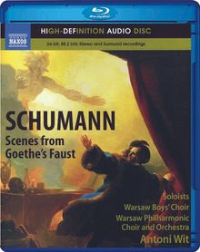 Robert Schumann (1810-1856): Szenen aus Goethes Faust, 2 Blu-ray Audios