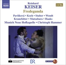 Reinhard Keiser (1674-1739): Fredegunda, 2 CDs