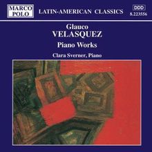 Glauco Velasques (1884-1914): Klavierwerke, CD