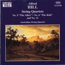 Alfred Hill (1870-1960): Streichquartette Nr.5,6,11, CD