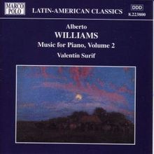 Alberto Williams (1862-1952): Klavierwerke Vol.2, CD