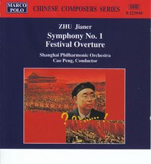 Zhu Jianer (20.Jh.): Symphonie Nr.1, CD