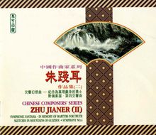 Zhu Jianer (20.Jh.): Symphonie Nr.4, CD