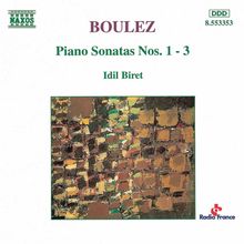 Pierre Boulez (geb. 1925): Klaviersonaten Nr.1-3, CD