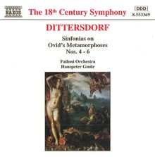 Karl Ditters von Dittersdorf (1739-1799): Sym.Nr.4-6 nach Ovids 