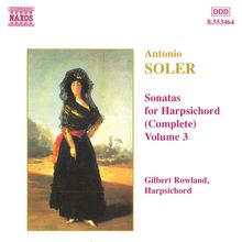 Padre Antonio Soler (1729-1783): Sämtliche Cembalosonaten Vol.3, CD