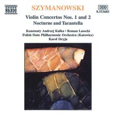 Karol Szymanowski (1882-1937): Violinkonzerte Nr.1 & 2, CD