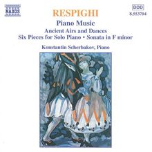 Ottorino Respighi (1879-1936): Klavierwerke, CD
