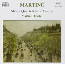 Bohuslav Martinu (1890-1959): Streichquartette Nr.3 & 6, CD