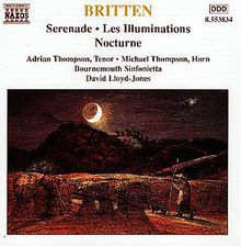 Benjamin Britten (1913-1976): Serenade für Tenor,Horn & Streicher op.31, CD