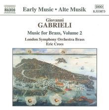 Giovanni Gabrieli (1557-1612): Canzoni & Sonate II, CD
