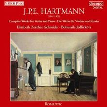 Johan Peter Emilius Hartmann (1805-1900): Sämtliche Werke f.Violine & Klavier, 2 CDs