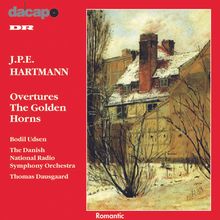 Johan Peter Emilius Hartmann (1805-1900): Ouvertüren, CD
