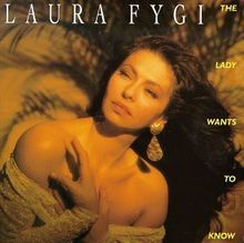 Laura Fygi: Lady Wants To Know, CD