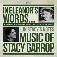 Stacy Garrop (geb. 1969): In Eleanor's Words für Mezzosopran & Klavier, CD