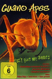 Guano Apes: Don't Give Me Names, DVD