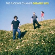 Fucking Champs: Greatest Hits, CD