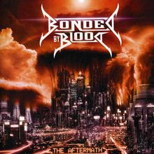 Bonded By Blood: Aftermath, CD