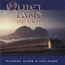 Deirdre Starr & Jon Mark: Quiet Land Of Erin, CD