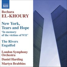 Bechara El-Khoury (geb. 1957): New York,Tears and Hope für Orchester, CD