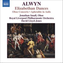 William Alwyn (1905-1985): Konzert für Oboe,Harfe & Streicher, CD