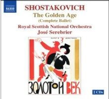 Dimitri Schostakowitsch (1906-1975): Das goldene Zeitalter (Ges.-Auf.), 2 CDs