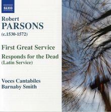 Robert Parsons (1530-1572): First Great Service, CD