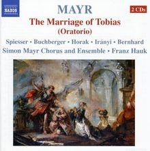 Simon Mayr (1763-1845): Tobiae matrimonium (Oratorium), 2 CDs