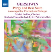George Gershwin (1898-1937): Porgy & Bess-Suite (arr.für Klarinette & Streicher), CD