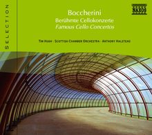 Naxos Selection: Boccherini - Berühmte Cellokonzerte, CD