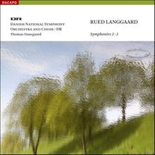 Rued Langgaard (1893-1952): Symphonien Nr.2 & 3, SACD