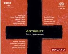 Rued Langgaard (1893-1952): Antichrist, 2 SACDs