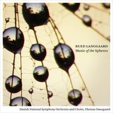 Rued Langgaard (1893-1952): Music of the Spheres, SACD