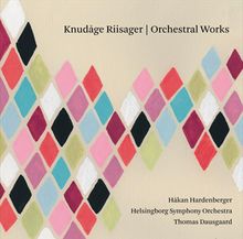 Knudage Riisager (1897-1974): Orchesterwerke, SACD