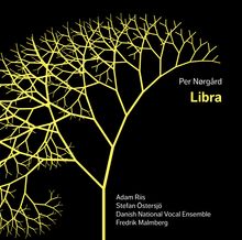 Per Nörgard (geb. 1932): Libra für Tenor,Gitarre,2 gemischte Chöre & 2 Vibraphone, SACD