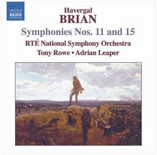 Havergal Brian (1876-1972): Symphonien Nr.11 & 15, CD