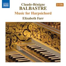 Claude Balbastre (1727-1799): Pieces de Clavecin 1er Livre (1759), 2 CDs