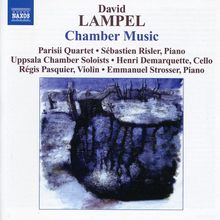 David Lampel (geb. 1959): Kammermusik, CD