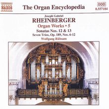Joseph Rheinberger (1839-1901): Sämtliche Orgelwerke Vol.5, CD