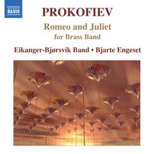 Serge Prokofieff (1891-1953): Romeo & Julia - Suiten (Ausz.) für Blechbläser, CD