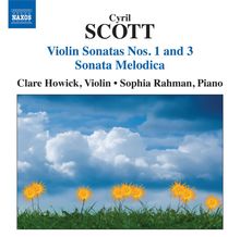 Cyril Scott (1879-1970): Sonaten für Violine & Klavier Nr.1 & 3, CD