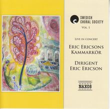 Eric Kammarkor Ericson: Vol. 1-Swedish Choral Society, CD
